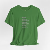 Stop Treason Tee Shirt
