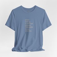 Stop Treason Tee Shirt