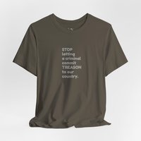 Stop Treason Tee Shirt