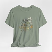 Resist Like a Mother Tee Shirt || Free World T-Shirt