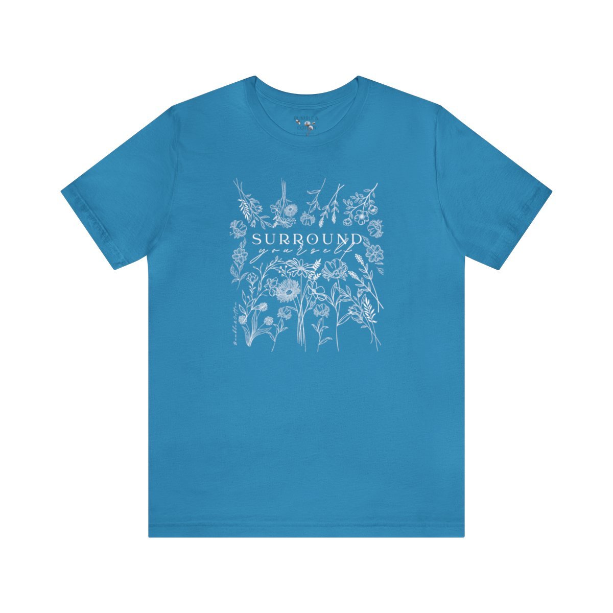 Surround Yourself Tee