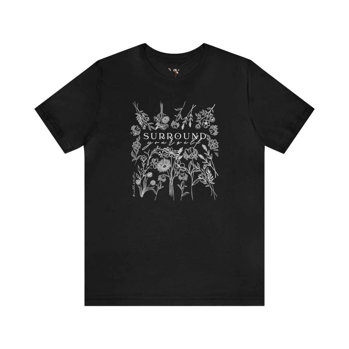 Surround Yourself Tee
