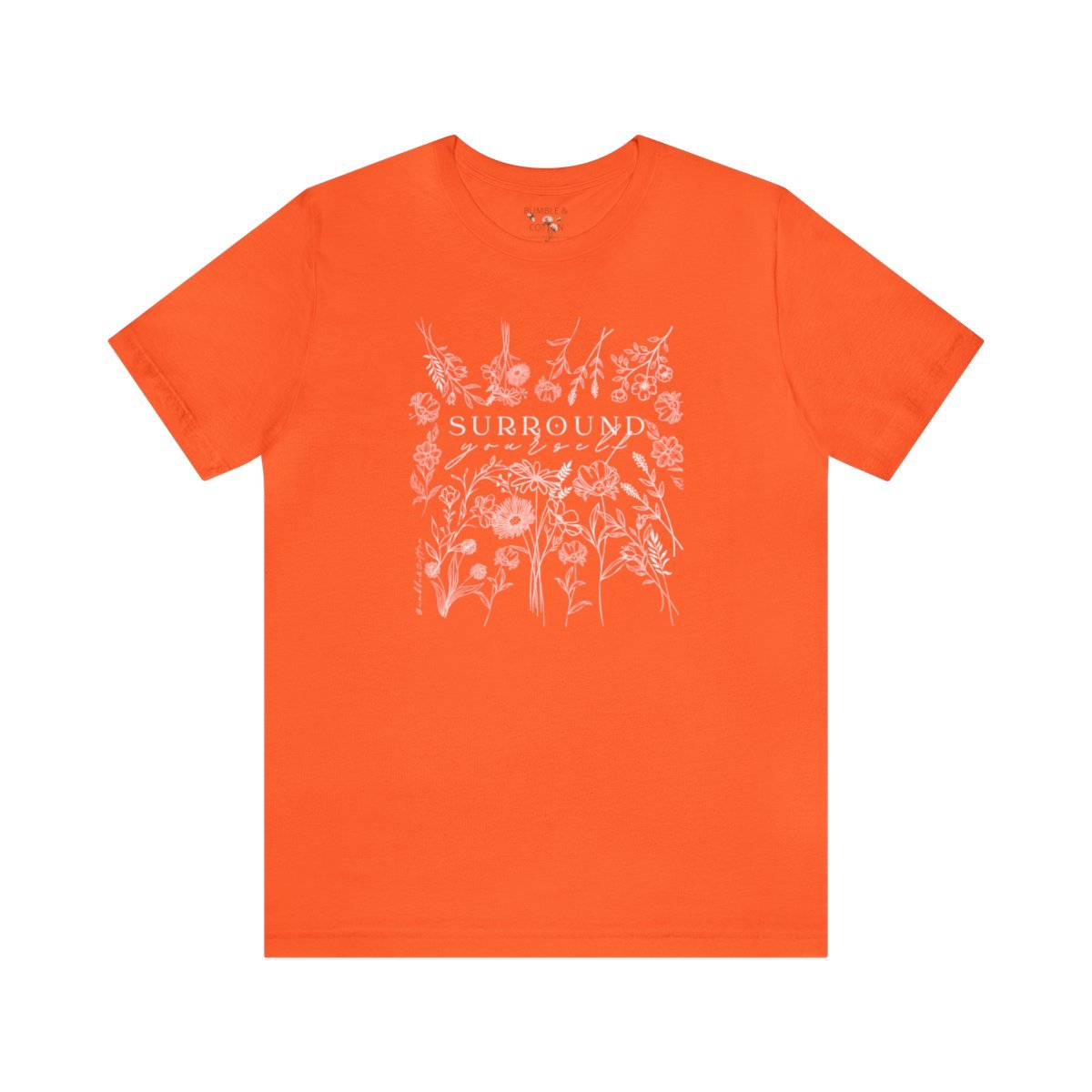 Surround Yourself Tee