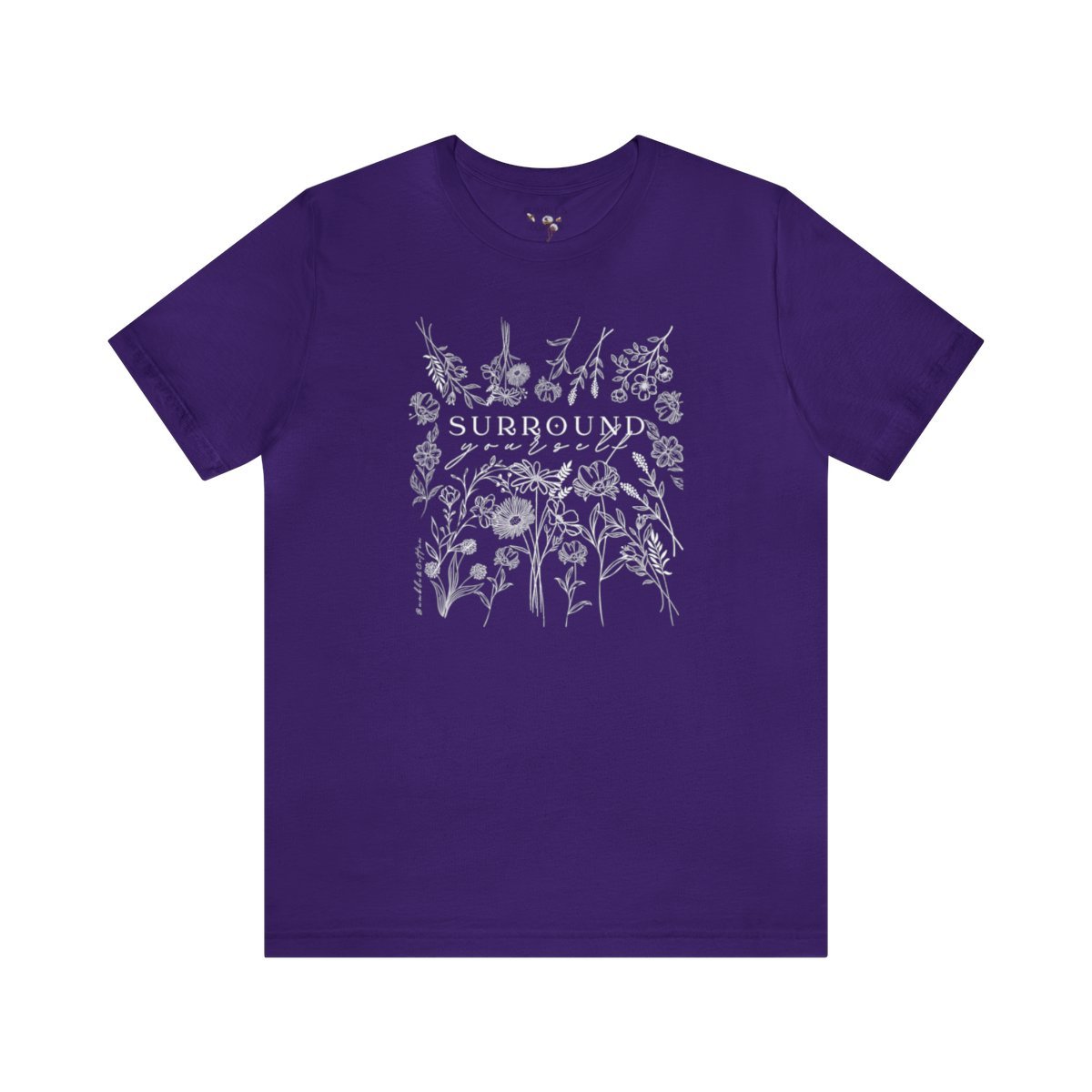 Surround Yourself Tee