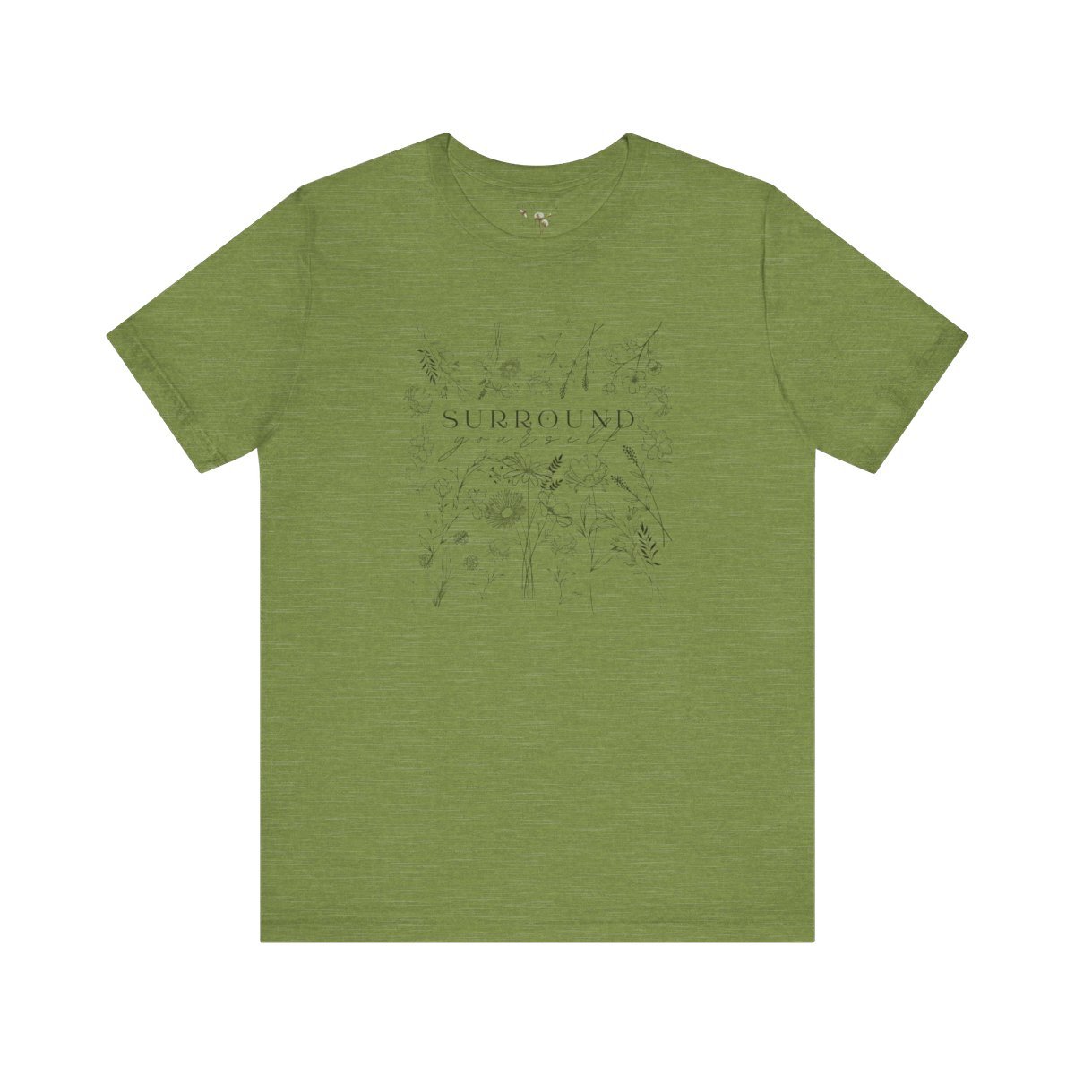 Surround Yourself Tee