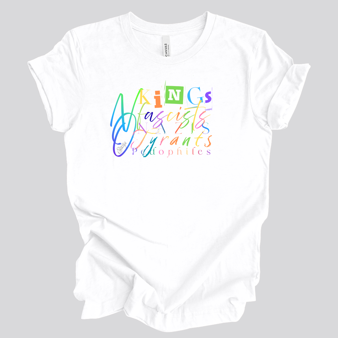 NO Kings 2 Tee Shirt || Activist T-Shirt