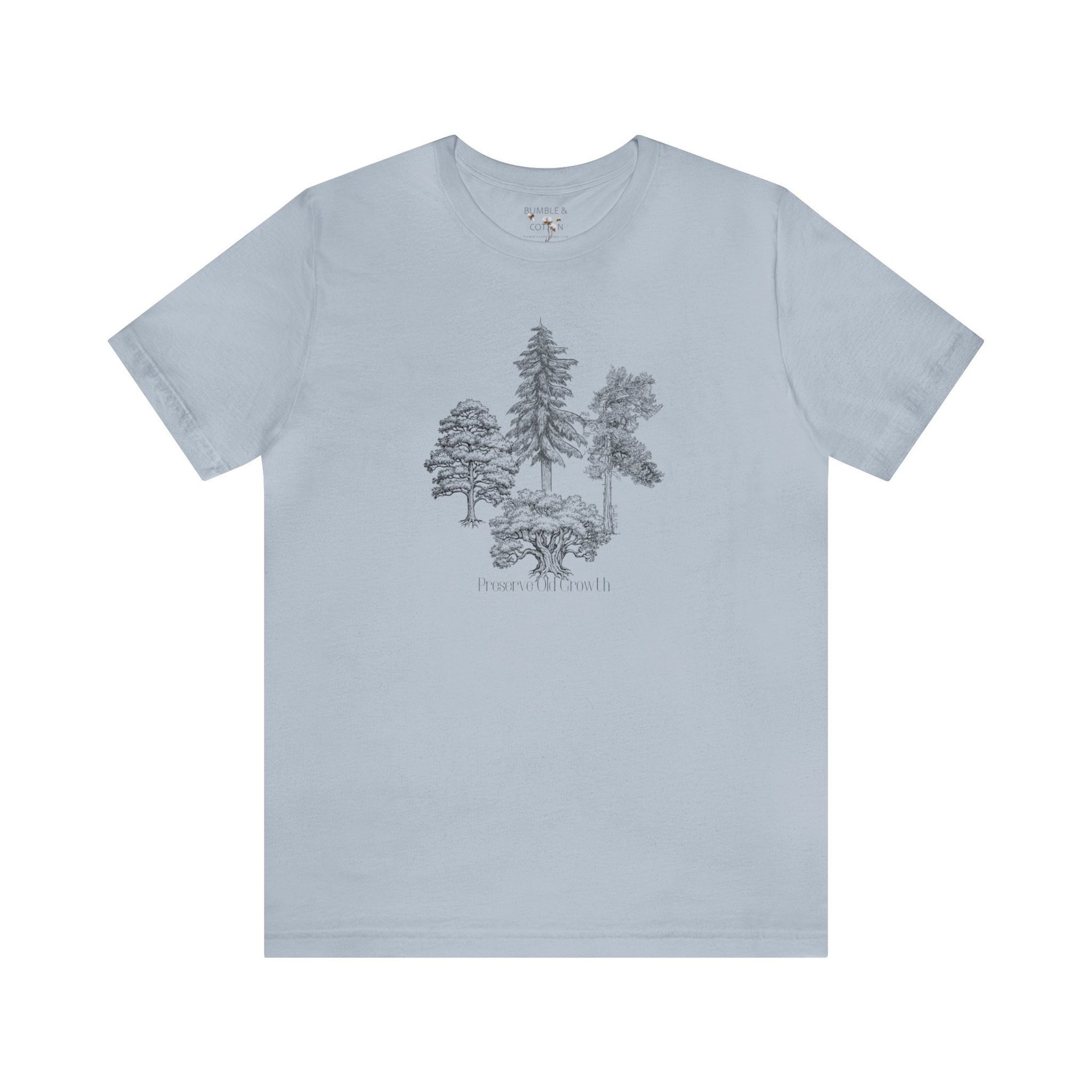 Preserve Old Growth Trees Tee || Eco Tee Shirt || Tree Lover T-shirt || Gender Neutral Gift