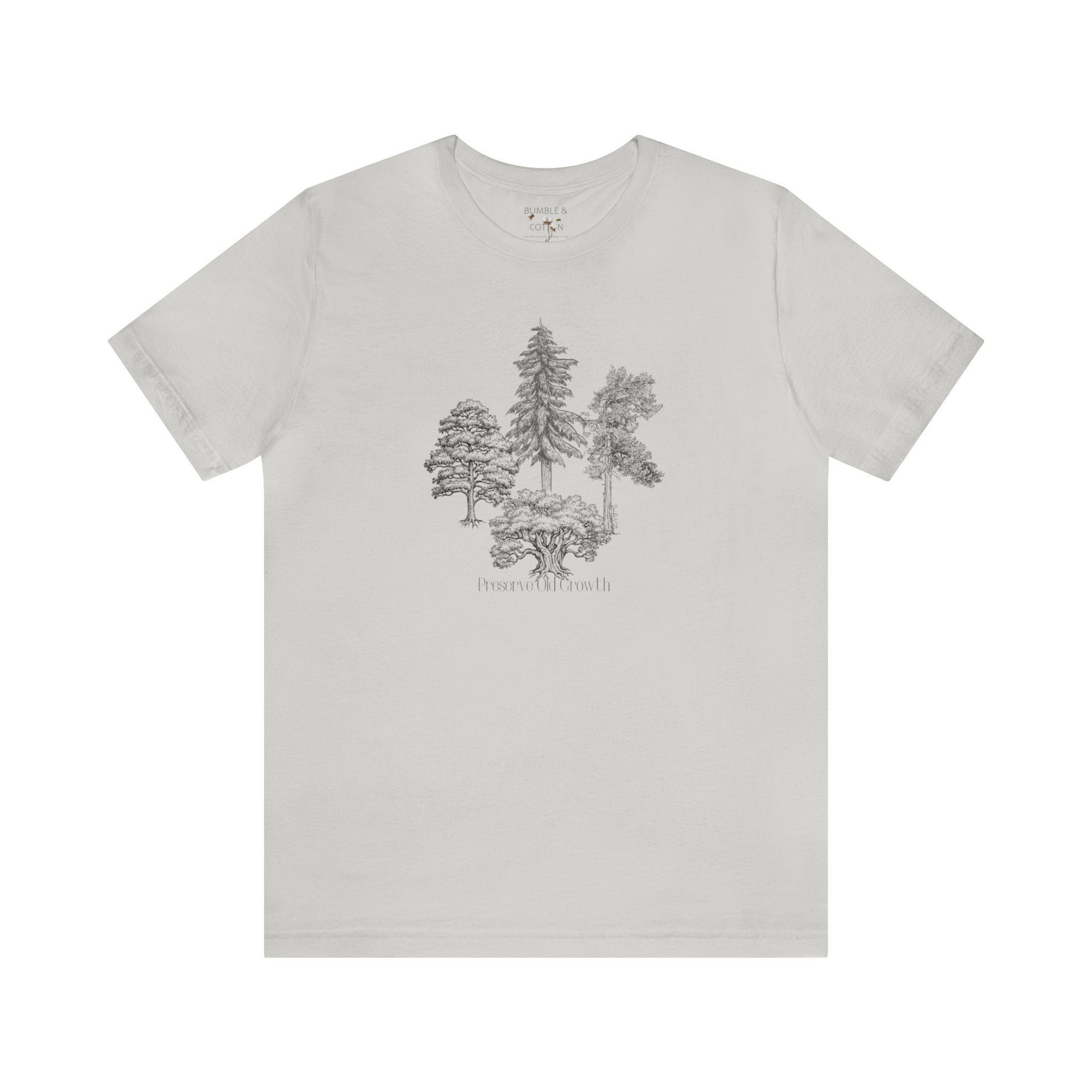 Preserve Old Growth Trees Tee || Eco Tee Shirt || Tree Lover T-shirt || Gender Neutral Gift