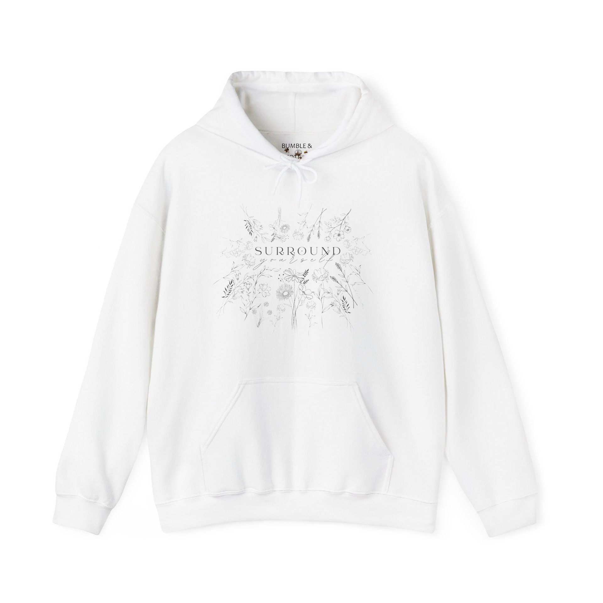 Surround Yourself Flower Hoodie || Wildflower Eco Hoodie || Gender Neutral Gift