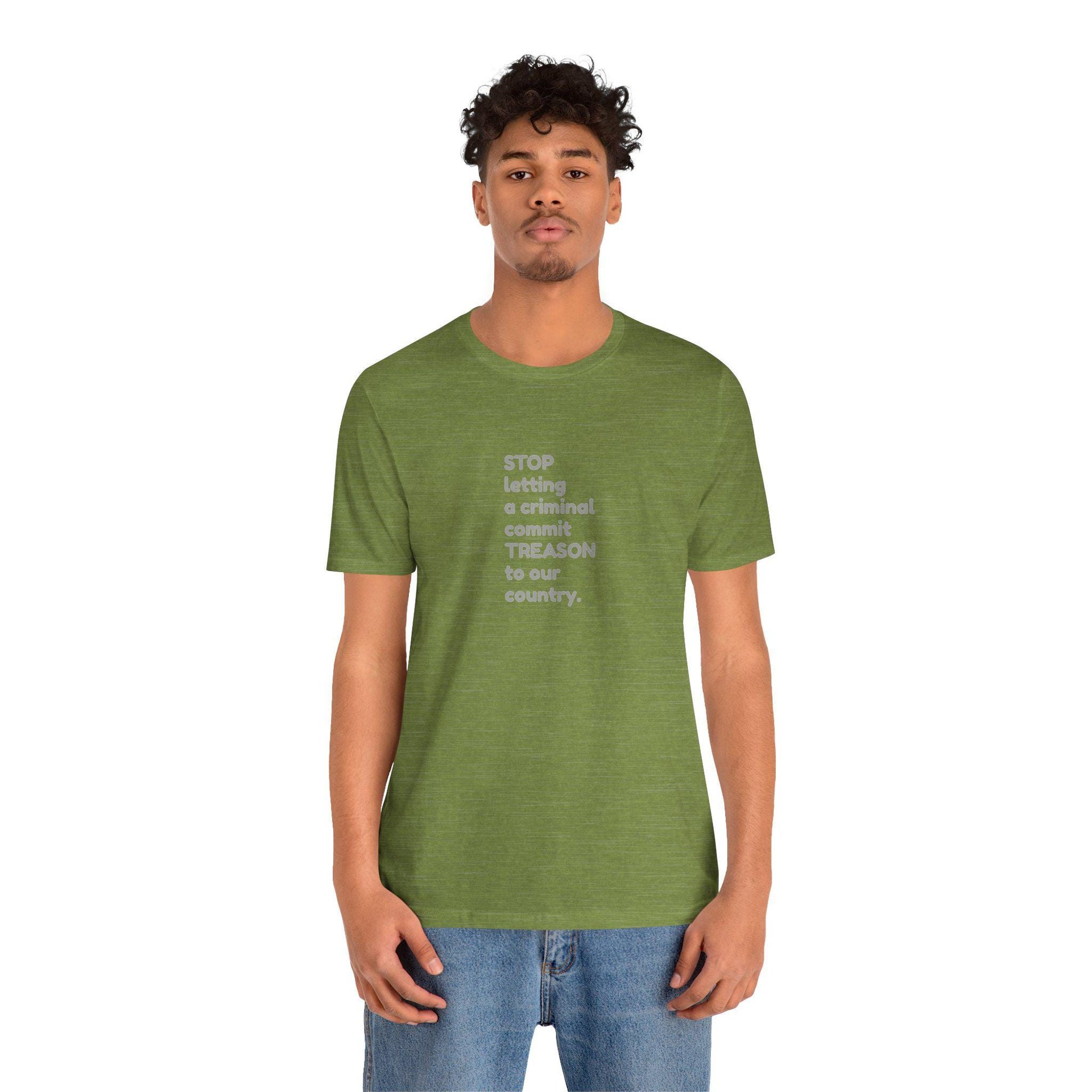 Stop Treason Tee Shirt