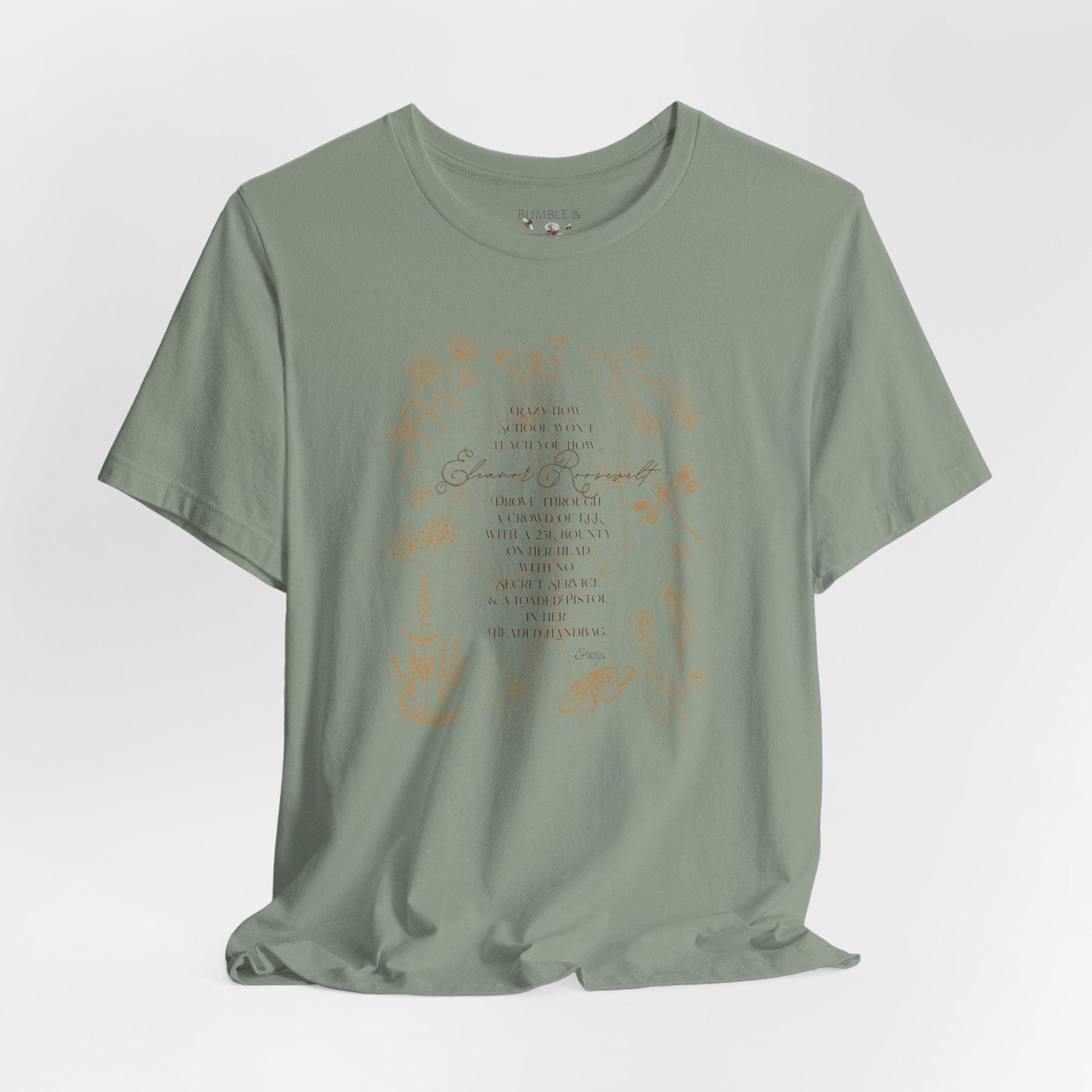 Eleanor Roosevelt Tee Shirt || Feminist T-Shirt