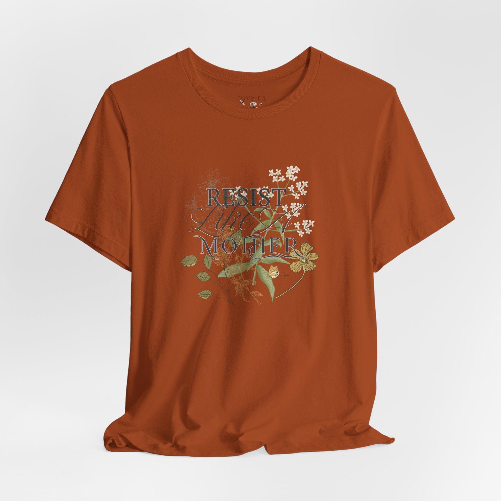 Resist Like a Mother Tee Shirt || Free World T-Shirt