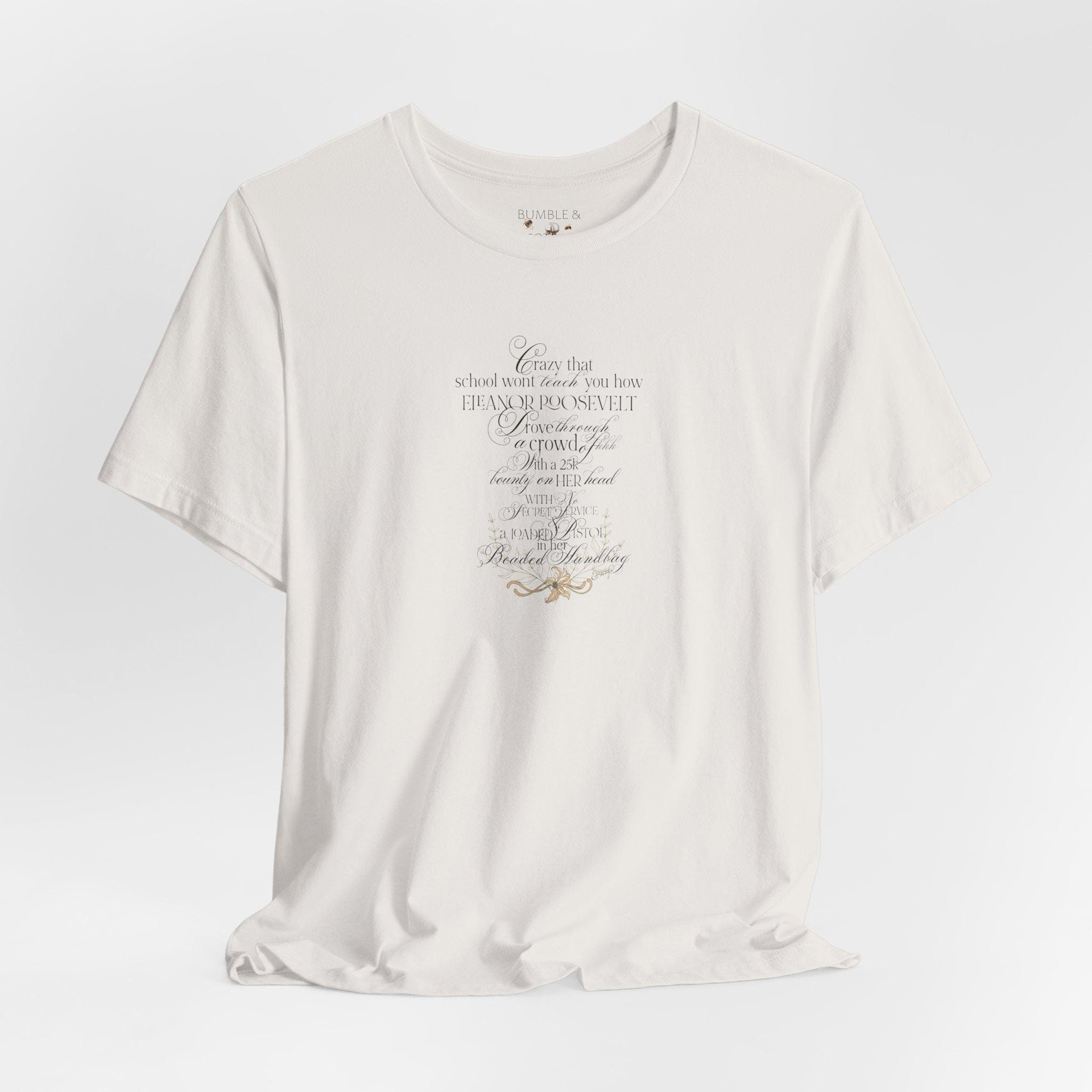 Eleanor Roosevelt Tee Shirt || Feminist T-Shirt