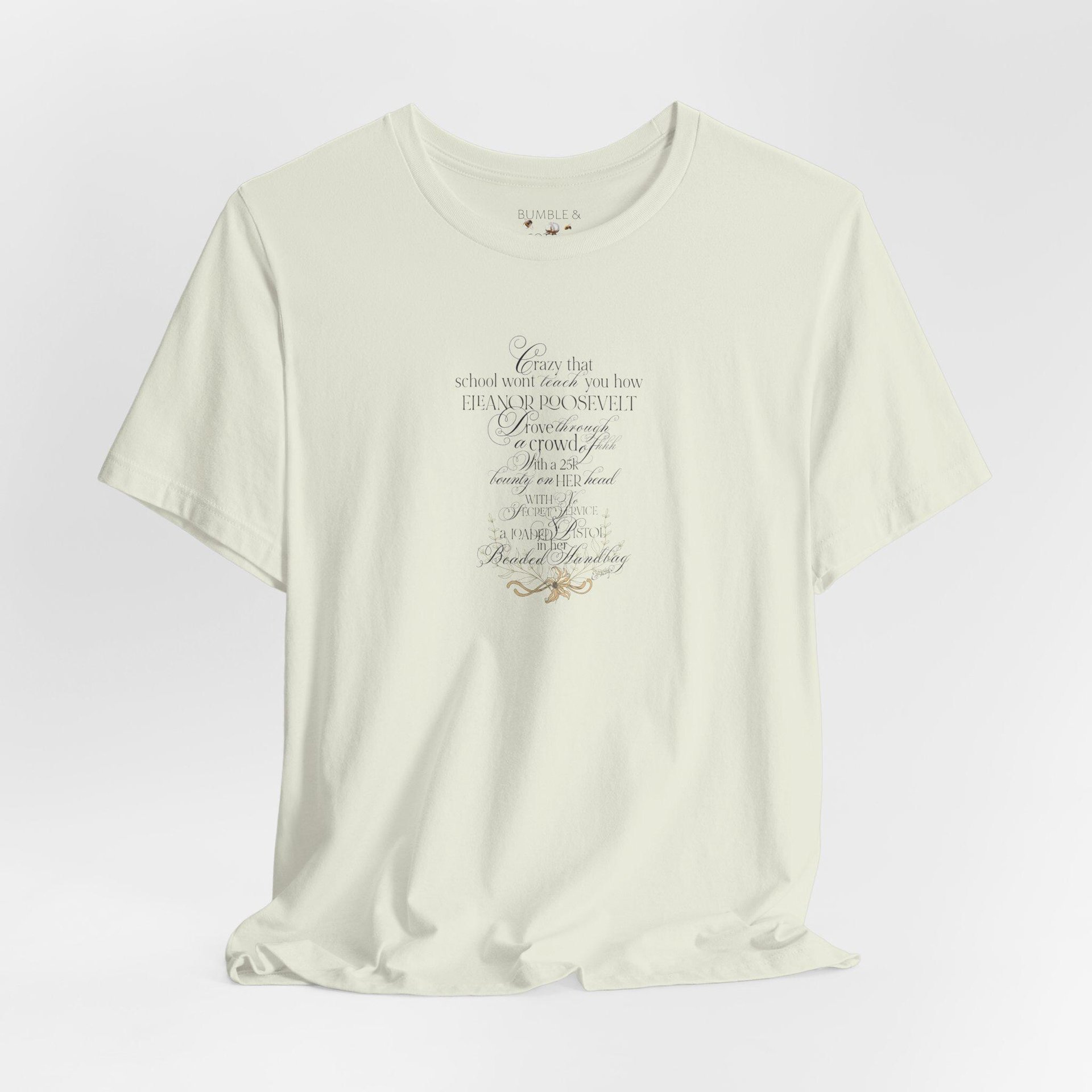 Eleanor Roosevelt Tee Shirt || Feminist T-Shirt