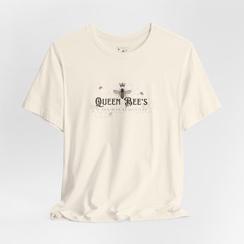 QueenBee's T-Shirt || Queen Bee's Uprising Tee Shirt || Feminist T-shirt
